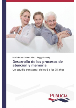 Desarrollo de los procesos de atención y memoria