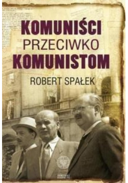 Komuniści przeciwko komunistom
