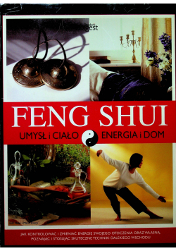 Feng shui Umysł i ciało Energia i dom