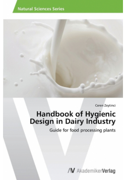 Handbook of Hygienic Design in Dairy Industry