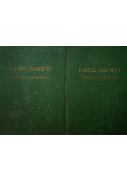 Darwin Dzieła wybrane Tom III Część I i II