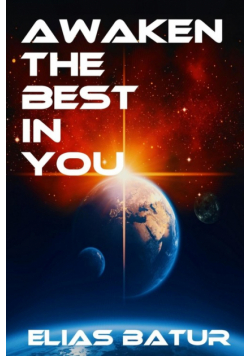 Awaken the Best in You