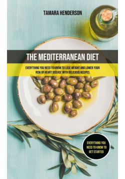 The Mediterranean Diet