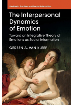 The Interpersonal Dynamics of Emotion