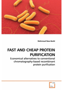 Fast And Cheap Protein Purification