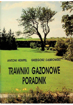 Trawniki gazonowe poradnik
