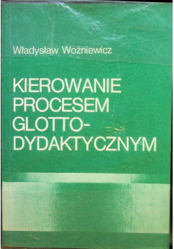 Kierowanie procesem glottodydaktycznym
