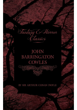 John Barrington Cowles (Fantasy and Horror Classics)