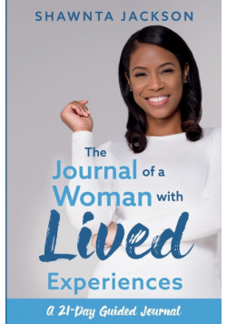 The Journal of a Woman with Lived Experiences