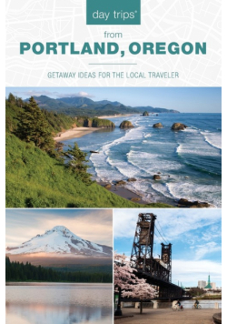 Day Trips® from Portland, Oregon