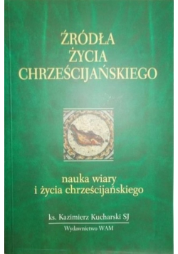Źródła życia chrześcijańskiego