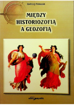 Między historiozofią a geozofią