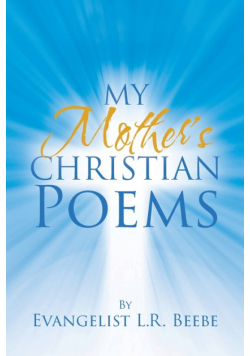 My Mother's Christian Poems