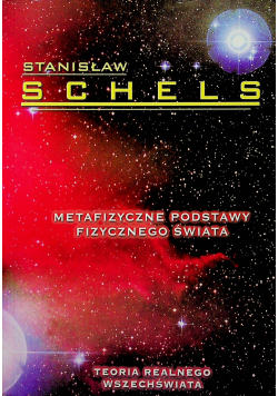 Metafizyczne podstawy fizycznego świata