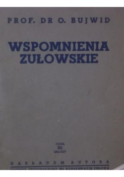 Wspomnienia zułowskie ok1938 r.