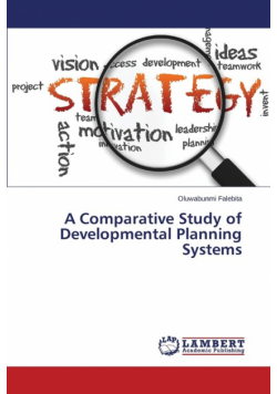 A Comparative Study of Developmental Planning Systems