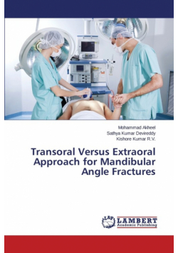 Transoral Versus Extraoral Approach for Mandibular Angle Fractures