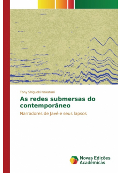 As redes submersas do contemporâneo