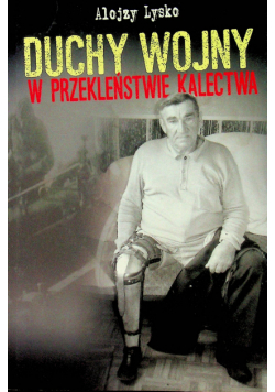 Duchy wojny w przekleństwie kalectwa