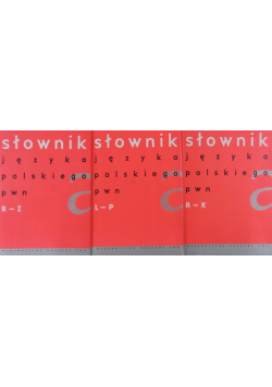 Słownik języka polskiego PWN tomy od 1 do 3