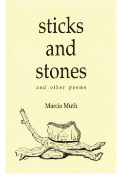 Sticks and Stones and Other Poems