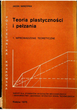 Teoria plastyczności i pelzania