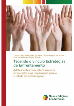 Tecendo o vínculo Estratégias de Enfrentamento