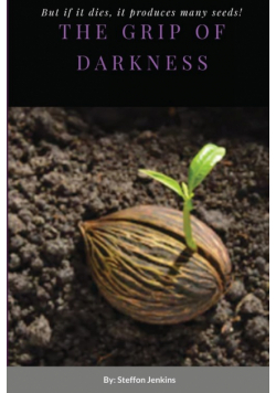 The Grip of Darkness