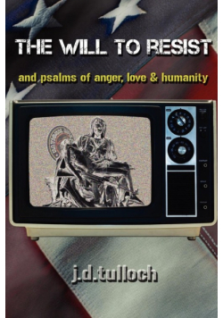 The Will to Resist