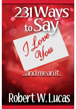 231 Ways to Say I Love You