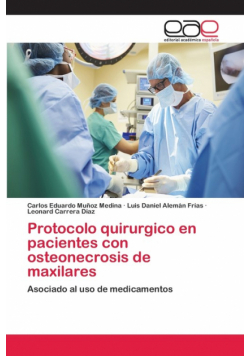 Protocolo quirurgico en pacientes con osteonecrosis de maxilares