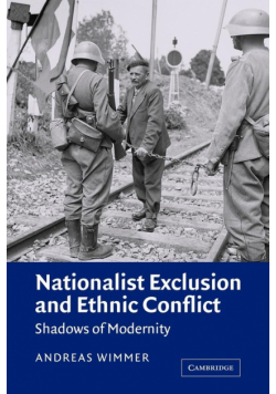 Nationalist Exclusion and Ethnic Conflict