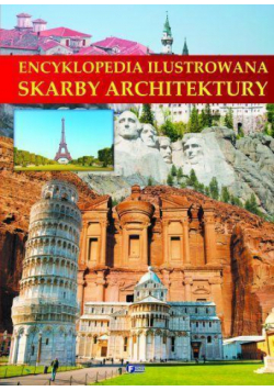 Encyklopedia ilustrowana. Skarby architektury TW