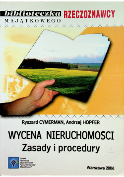 Wycena nieruchomości Zasady i procedury