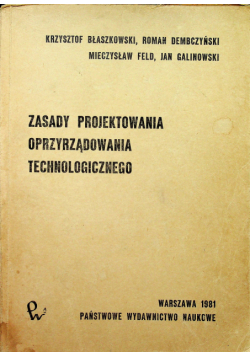 Zasady projektowania oprzyrządowania technologicznego
