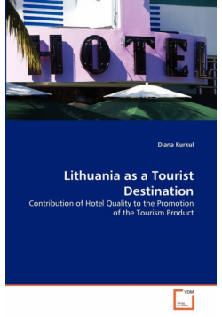 Lithuania as a Tourist Destination