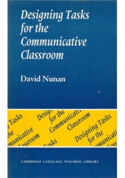 Designing Tasks for the Communicative Classroom
