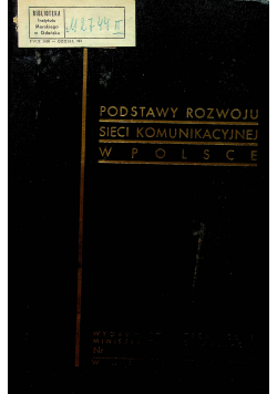 Podstawy rozwoju sieci komunikacyjnej w Polsce 1939 r.