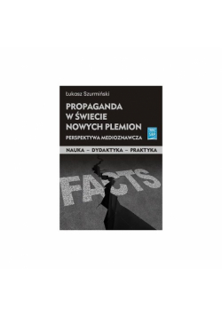 Propaganda w świecie nowych plemion