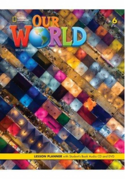 Our World 2nd edition Level 6 Lesson Planner + SB