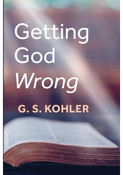 Getting God Wrong