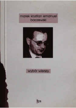 Baczewski Wybór wierszy