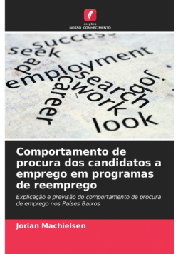 Comportamento de procura dos candidatos a emprego em programas de reemprego