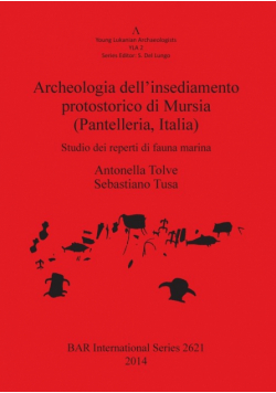 Archeologia dell'insediamento protostorico di Mursia (Pantelleria Italia)