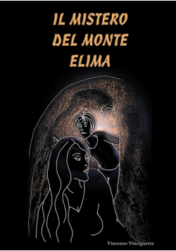 Il Mistero del Monte Elima (prima edizione copertina morbida)