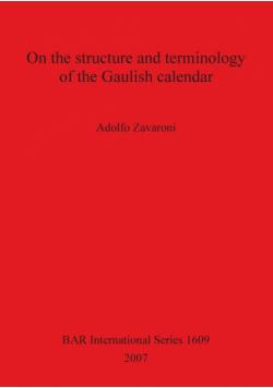 On the structure and terminology of the Gaulish calendar