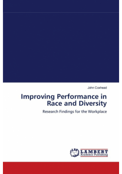 Improving Performance in Race and Diversity
