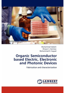 Organic Semiconductor Based Electric, Electronic and Photonic Devices
