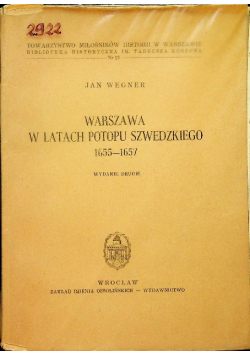 Warszawa w latach potopu Szwedzkiego 1655 1657