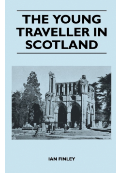 The Young Traveller in Scotland